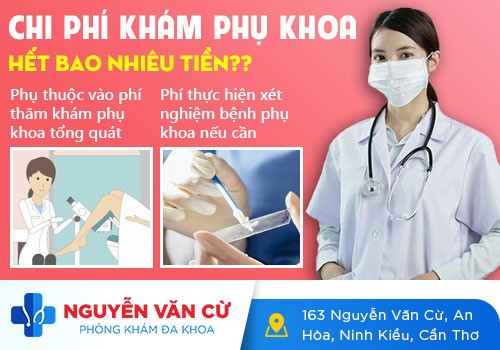 Chi Phí Khám Phụ Khoa Tốt Nhất CẦN THƠ