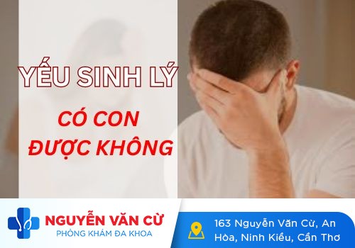 Sinh lý yếu có con được không? Khắc phục sinh lý yếu như thế nào?