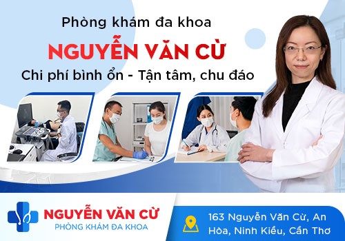 Phòng Khám Đa Khoa Nguyễn Văn Cừ- Địa chỉ khám ngoại khoa nam giới chính quy chất lượng tại Cần Thơ